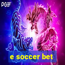 e soccer bet